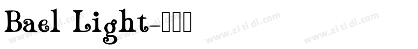 Bael Light字体转换
